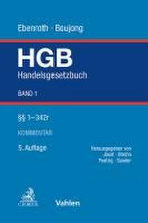 Handelsgesetzbuch Bd. 1: §§ 1-342r de Karlheinz Boujong