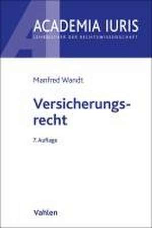 Versicherungsrecht de Manfred Wandt