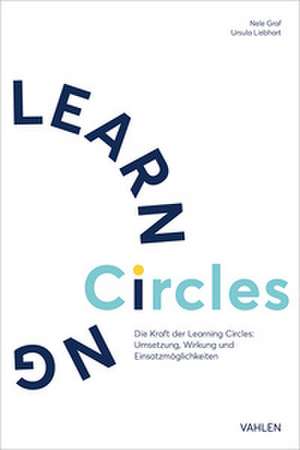 Die Kraft der Learning Circles de Nele Graf