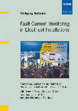 Fault Current Monitoring in Electrical Installations de W. Hofheinz