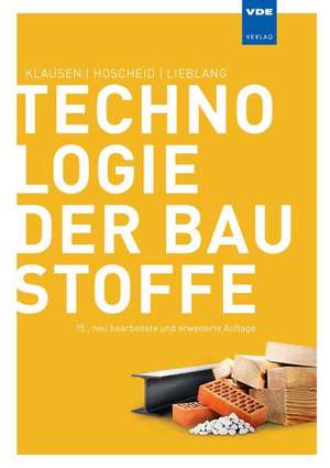 Technologie der Baustoffe de Rudolf Hoscheid