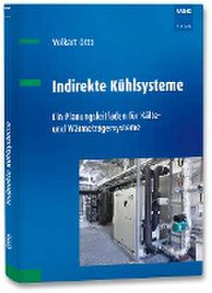 Kältetechnik mit Grundlagen und Anwendungen der Kälteträger de Volkart Otto