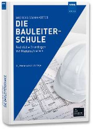 Die Bauleiterschule de Andreas Stammkötter