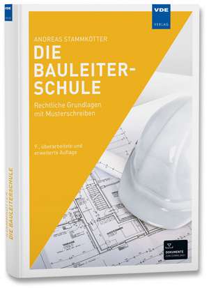 Die Bauleiterschule de Andreas Stammkötter