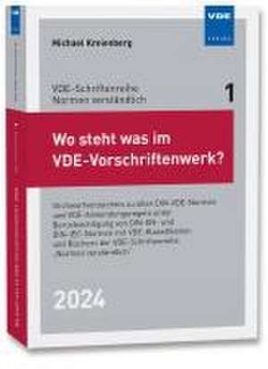 Wo steht was im VDE-Vorschriftenwerk? 2024 de Michael Kreienberg