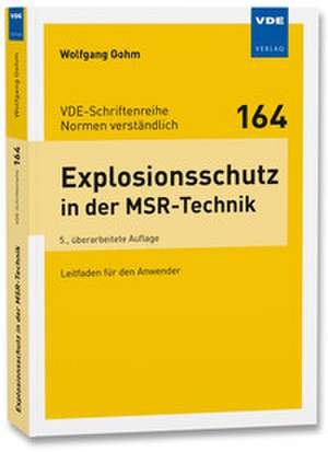 Explosionsschutz in der MSR-Technik de Wolfgang Gohm