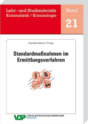 Standardmaßnahmen im Ermittlungsverfahren de Detlef Averdieck-Göner