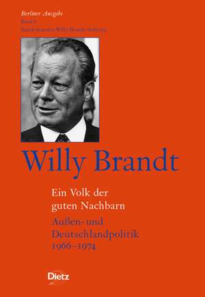 Berliner Ausgabe / Willy Brandt - Ein Volk der guten Nachbarn de Willy Brandt