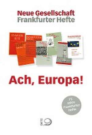 Ach, Europa! de Thomas Meyer