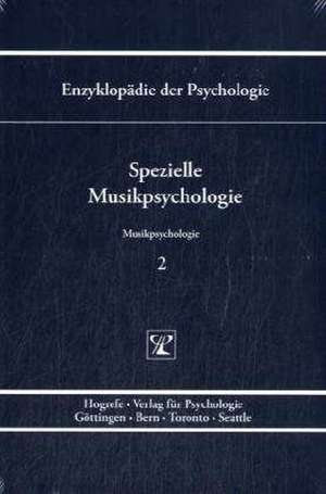 Spezielle Musikpsychologie de Rolf Oerter