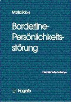 Borderline-Störung de Martin Bohus