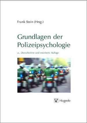 Grundlagen der Polizeipsychologie de Frank Stein