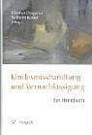 Kindesmisshandlung und Vernachlässigung de Wilhelm Körner