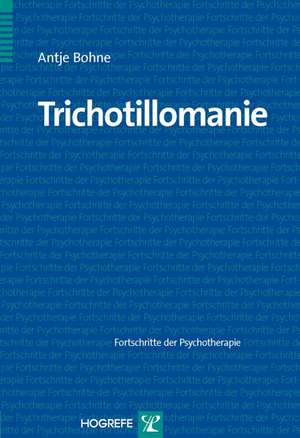 Trichotillomanie de Antje Bohne