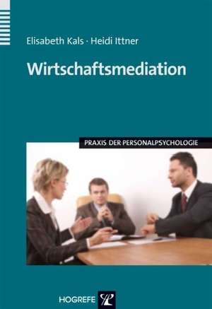 Wirtschaftsmediation de Heidi Ittner