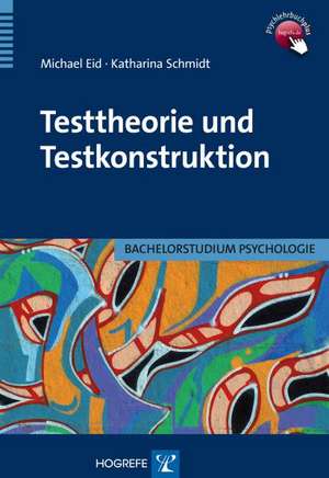 Testtheorie und Testkonstruktion de Michael Eid