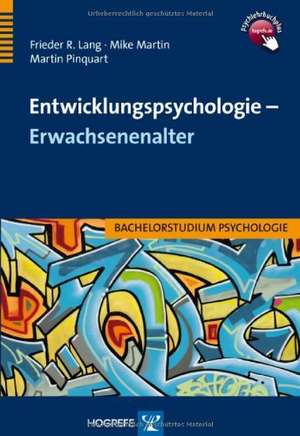 Entwicklungspsychologie - Erwachsenenalter de Martin Pinquart