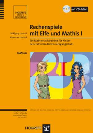 Rechenspiele mit Elfe und Mathis 1 de Wolfgang Lenhard