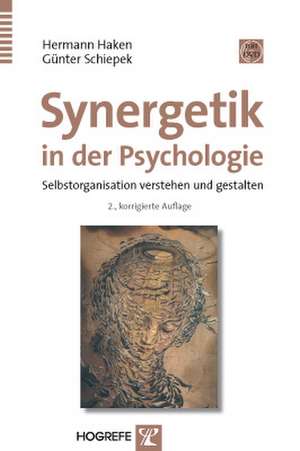 Synergetik in der Psychologie de Hermann Haken