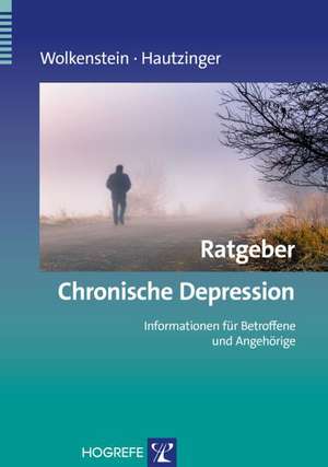 Ratgeber Chronische Depression de Larissa Wolkenstein