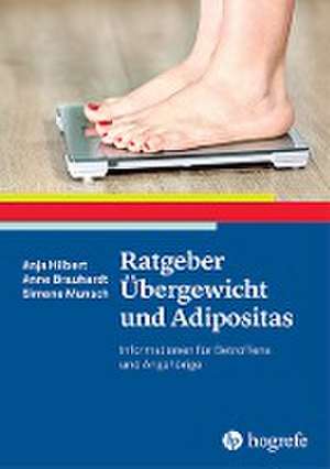 Ratgeber Übergewicht und Adipositas de Anja Hilbert