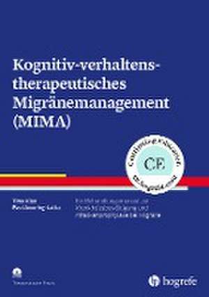 Kognitiv-verhaltenstherapeutisches Migränemanagement (MIMA) de Timo Klan