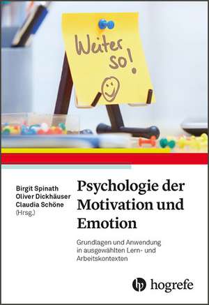 Psychologie der Motivation und Emotion de Birgit Spinath