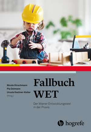 Fallbuch WET de Nicole Hirschmann