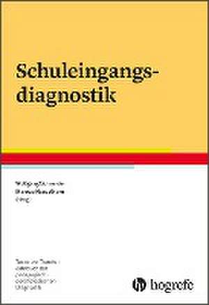 Schuleingangsdiagnostik de Wolfgang Schneider