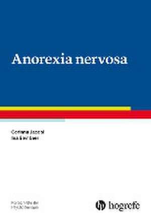 Anorexia nervosa de Corinna Jacobi