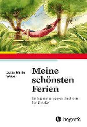 Meine schönsten Ferien de Jutta Maria Weber