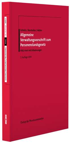 Allgemeine Verwaltungsvorschrift zum Personenstandsgesetz de Heinrich Bornhofen