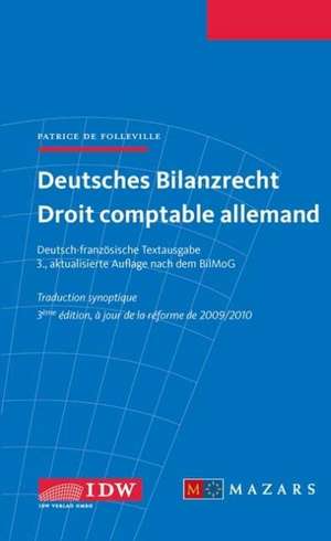 Deutsches Bilanzrecht - Droit comptable allemand de Patrice de Folleville