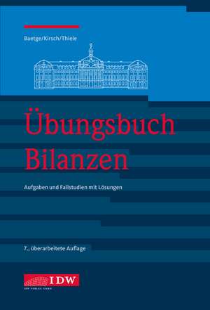 Übungsbuch Bilanzen de Jörg Baetge