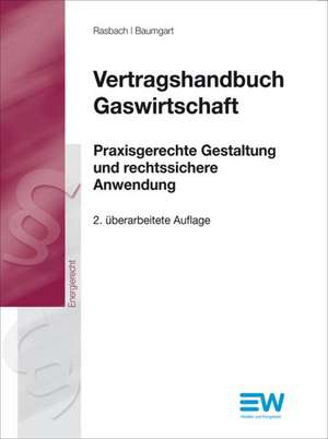 Vertragshandbuch Gaswirtschaft de Winfried Rasbach