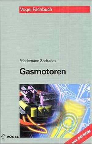 Gasmotoren de Friedemann Zacharias