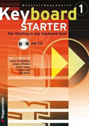 Keyboard-Starter I. Inkl. CD de Jeromy Bessler