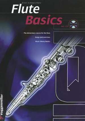 Flute Basics, English Edition Book/CD Set de ARNE SCHWARZHOLZ