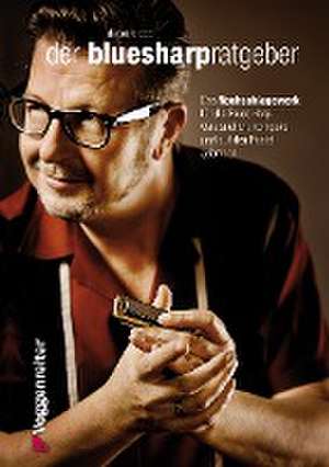 Der Blues-Harp Ratgeber de Dieter Kropp