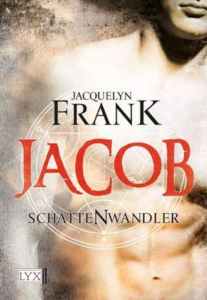 Schattenwandler 01. Jacob de Jacquelyn Frank