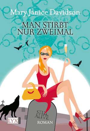 Man stirbt nur zweimal de Mary Janice Davidson