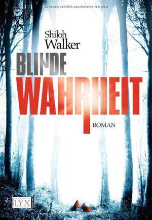 Blinde Wahrheit de Shiloh Walker