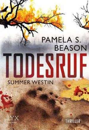 Summer Westin 02. Todesruf de Pamela S. Beason