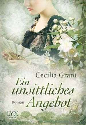 Ein unsittliches Angebot de Cecilia Grant