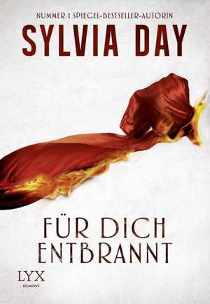 Für dich entbrannt de Sylvia Day