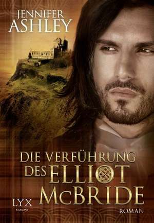 Die Verführung des Elliot McBride de Jennifer Ashley