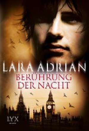 Adrian, L: Berührung der Nacht