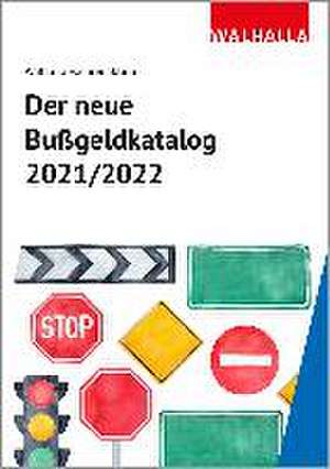 Der neue Bußgeldkatalog 2021/2022 de Walhalla Fachredaktion