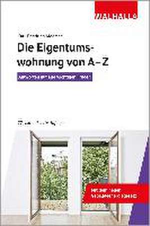 Die Eigentumswohnung von A-Z de Karl-Friedrich Moersch