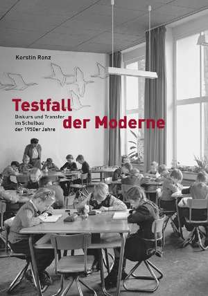 Testfall der Moderne de Kerstin Renz